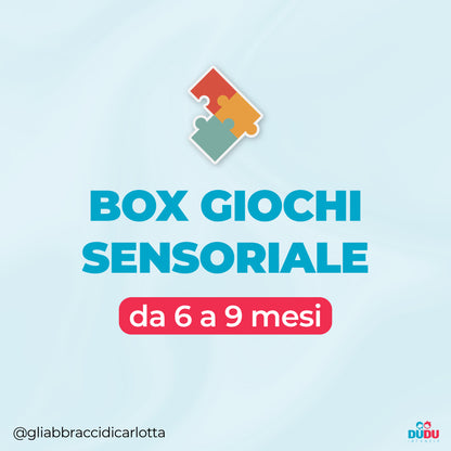 Box sensoriale 6-9 mesi
