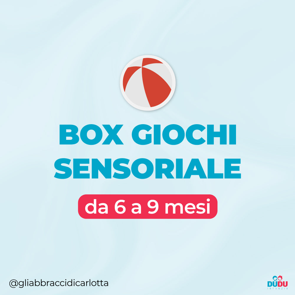 Box sensoriale 6-9 mesi
